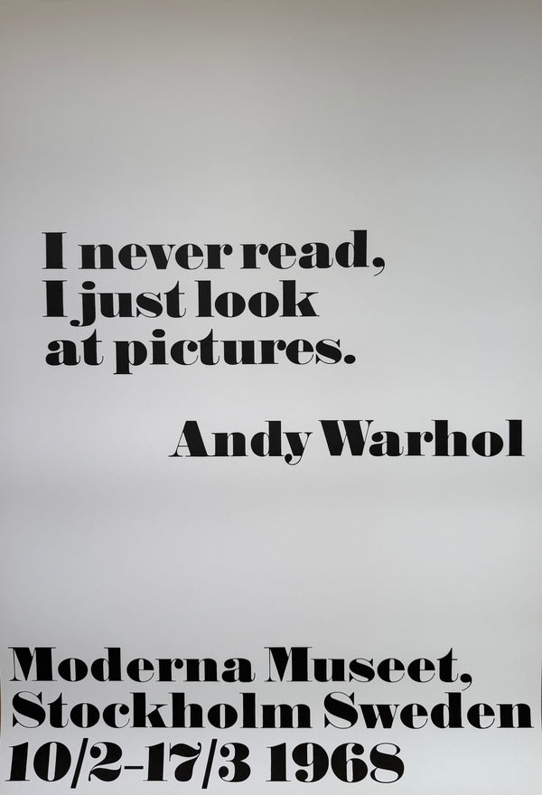 Andy Warhol, I Never Read, I Just Look at Pictures, designed by John Melin, 1968, copyright 2015 The Andy Warhol Foundation for the Visual Arts, Inc